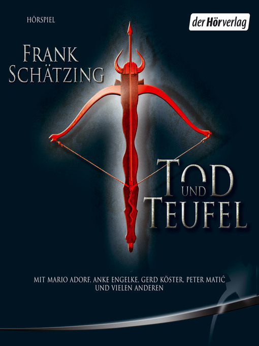 Title details for Tod und Teufel by Frank Schätzing - Available